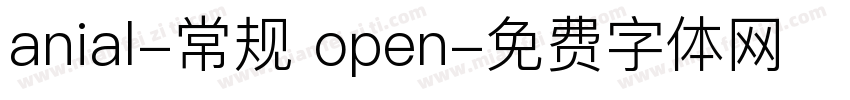 anial-常规 open字体转换
